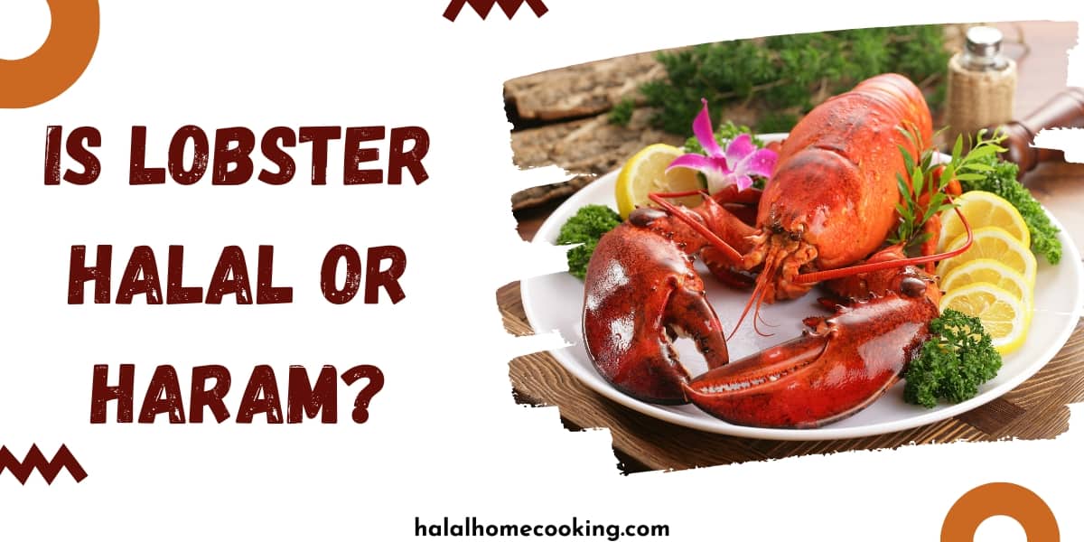 Is Lobster Halal or Haram?