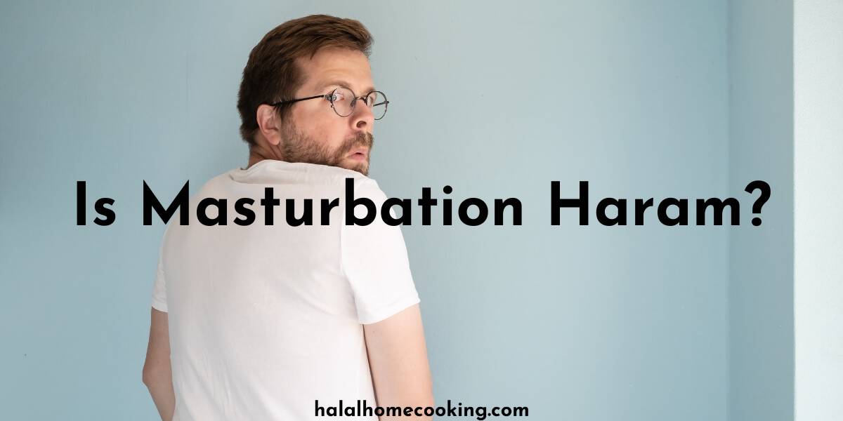 Is Masturbation Haram?
