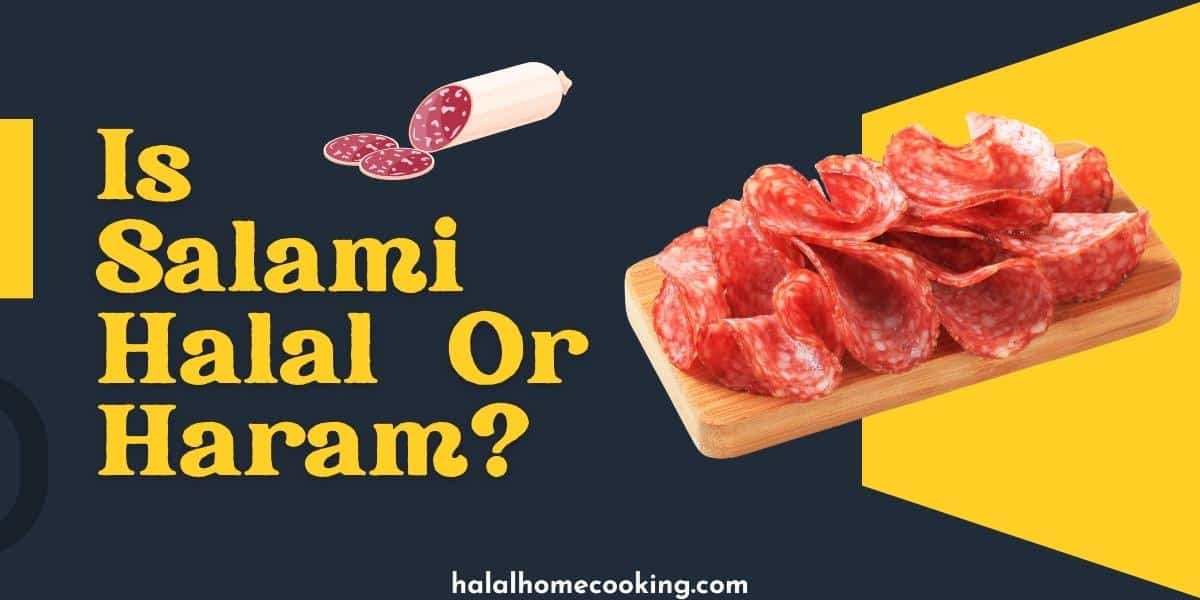 Is Salami Halal Or Haram Halal Home Cooking