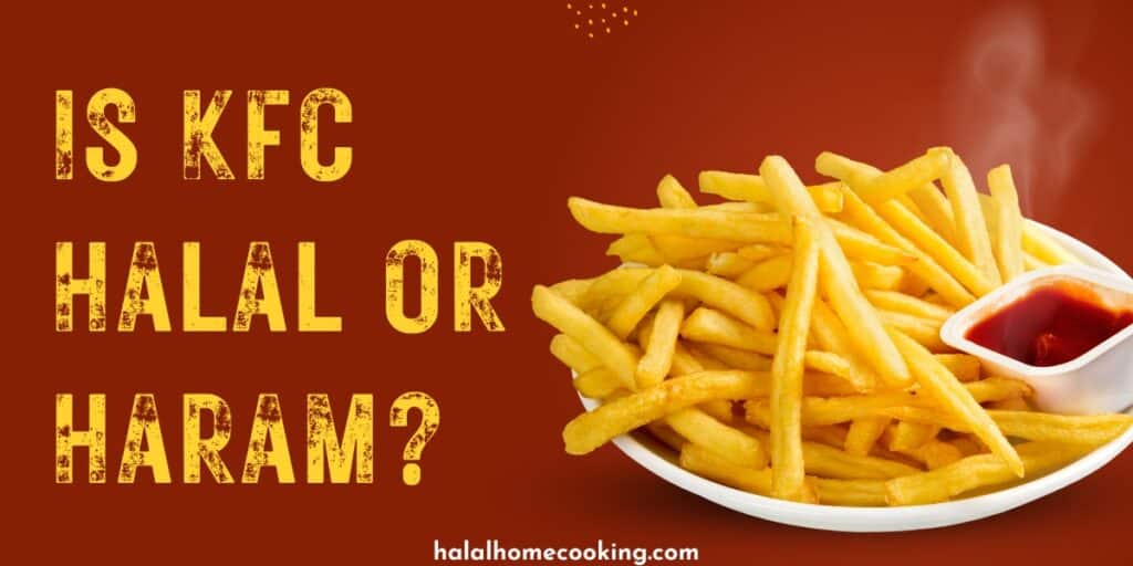 Is KFC Halal Or Haram Halal Home Cooking is-kfc-halal-or-haram-halal-home-cooking