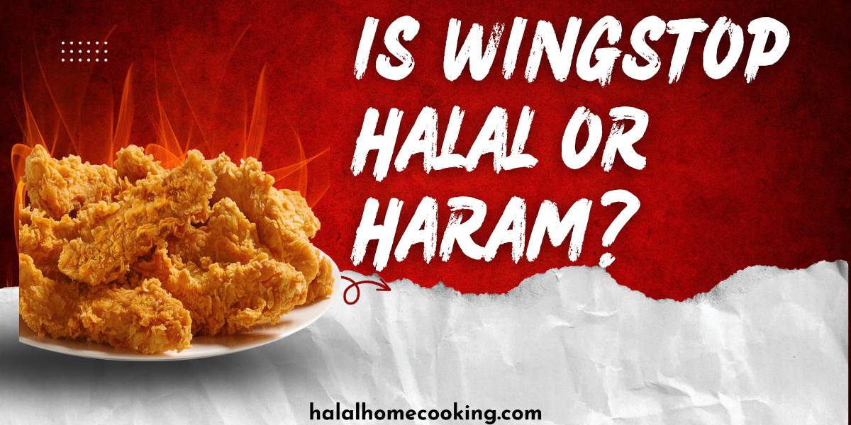 Is Wingstop Halal or Haram?