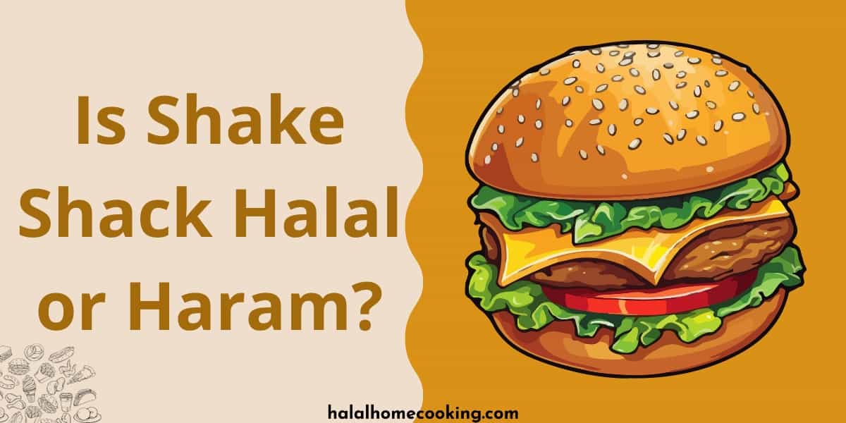 is-shake-shack-halal-or-haram-featured-img